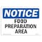 Signmission OSHA Notice, 3.5" Height, NOTICE Food Preparation Area Sign, 5" X 3.5", Landscape OS-NS-D-35-L-15717 - alternate 1